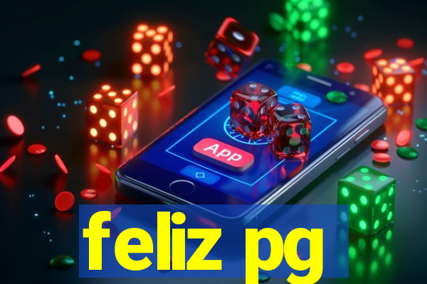 feliz pg